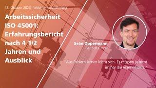 Arbeitssicherheit ISO 45001: Erfahrungsbericht nach viereinhalb Jahren und Ausblick