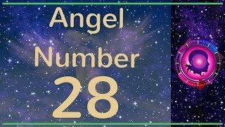 Angel Number 28: The Meanings of Angel Number 28