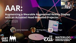 Augmented Augmented Reality (AAR) - UIST 2020 Conference Presentation