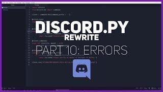 Python: Making a Discord bot (Part 10: Errors)