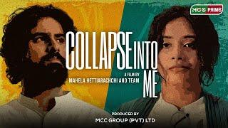 Collapse Into Me | Short Film | Rebecca Dilrukshi | Kusal Subasingha | Mahela Hettiarachchi