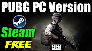 PUBG PC Version Now Free on Steam | Download and Install