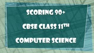 How To Score More Than 90% || CBSE Class 11th Computer Science