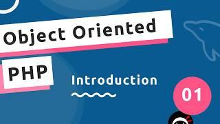 Object Oriented PHP #1 - Introduction & Setup