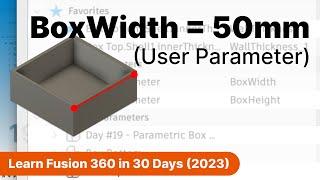 Intro to User Parameters and Joints | Day 19 of Learn Fusion 360 in 30 Days - 2023 EDITION