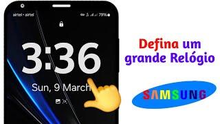 Como definir um relógio grande na tela de bloqueio do Samsung