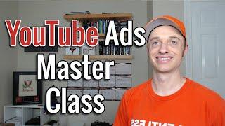 Full YouTube Ads Tutorial - Beginner to Expert