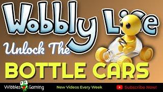 UNLOCK The BOTTLE CARS In Wobbly Life! | Cool Home-made Bottle Cars In Wobbly Life!