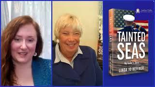 Author Talks: Where writers are an open book | Linda Jo Heffner on "Tainted Seas: My Sailor's Story"