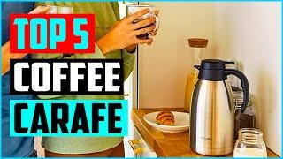 Top 5 Best Coffee Carafe in 2022 Review