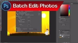 Photoshop Script Image Processing – Batch Edit | How to Make Similar Edits to Photos Automatically