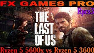 The Last of US Rpcs3 Ryzen 5 5600x vs Ryzen 5 3600