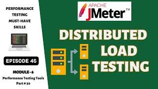Ep 45 | PT Tools | Master Distributed Load Testing with JMeter