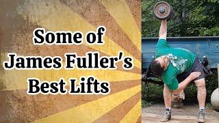James Fuller and Some of His Best Lifts