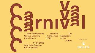 Biennale Architettura 2023 - Carnival: New Architecture Writers. Learning from Venice