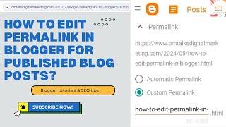 Step by step guide to editing permalink in Blogger for published blog posts| Blogger SEO Tips 2024