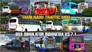 Tamilnadu traffic mod released Bus Simulator Indonesia v3.7.1