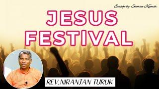 JESUS FESTlVAL UMERKOTE DIVISION MESSAGE BY: NIRANJAN TURUK  DAY-1 #odiabibletutorial