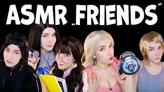 ASMR With Friends  ‍️   ‍