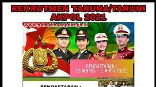 PENERIMAAN POLRI || TARUNA AKPOL 2021