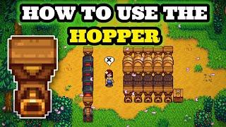 Stardew Valley 1.5 | How To Use The Hopper effectively sort of