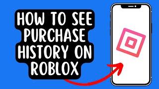 How To See Purchase History On Roblox