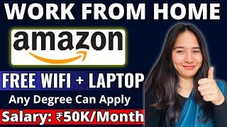 Amazon Hiring Work From Home | Amazon Work From Home Job | FREE Laptop |  Amazon Online Jobs