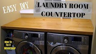 DIY Laundry Room Countertop / Shelf - Cheap and Easy!