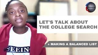 The College Search | Tips on Choosing Schools || Kutemwa Masafwa