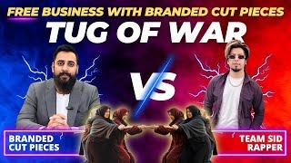 Win Free Business With Branded Cut Pieces | Tug Of War | Branded Game Show | @SidMrRapper