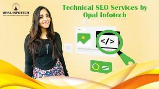 Technical SEO Services by Opal Infotech