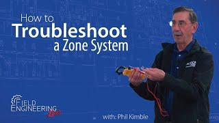 How to Troubleshoot a Zone System