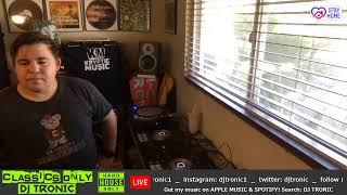 DJ TRONIC - CLASSICS ONLY MIX SHOW #3 - 100% Hard House Vinyl Mix LIVE!