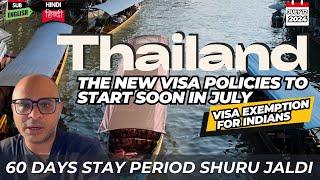 THAILAND Visa Exemption भारतीयों के लिए- 60 days stay period Shuru