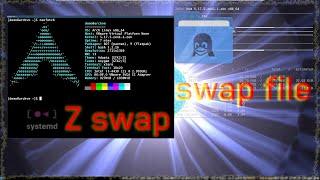 Arch Linux Swap file and Zswap (systemd-swap) tutorial