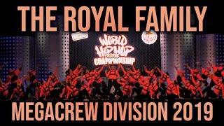 THE ROYAL FAMILY - HHI 2019 MEGACREW DIVISION | FINALS