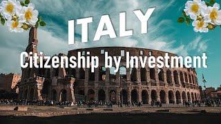 Italy’s Citizenship by Investment 2022 | Italy's Golden Visa Program