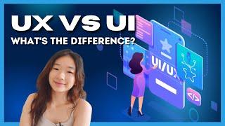 What's the difference between UX and UI?