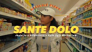 SANTE DOLO - Jhalo'Jz feat. Gilberth23, Egha Sg, Murex Flow (Official Music Video)