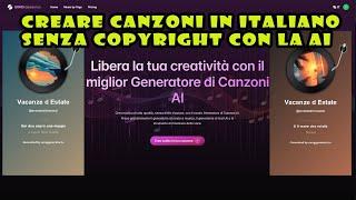 Come creare canzoni in italiano di alta qualità senza diritti di autore con la IA di Song Generator