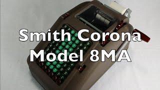 Smith-Corona adding machine model 8MA Review / HowTo