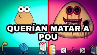 QUERÍAN MATAR A POU 