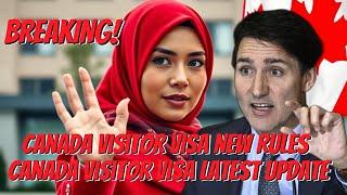 Canada Visitor Visa NEW Rules You Must Absolutely Know NOW!