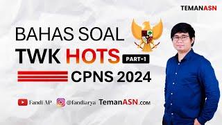 Bahas soal TWK HOTS CPNS 2024 | Part 1