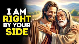 I am right by your side | God's Message Now | God Says | God Message Today | Gods Message Now