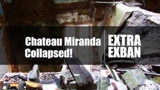 Collapsed Part Of The Abandoned Chateau Miranda