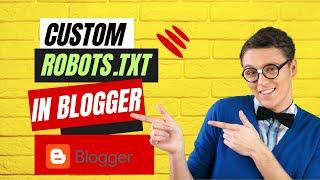 How To Add Custom Robots.txt in Blogger Blog 2024