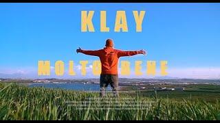 Klay - Molto Bene (Clip Officiel)