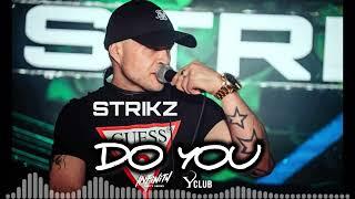 STRIKZ - DO YOU