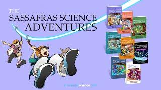 The Sassafras Science Adventures Series